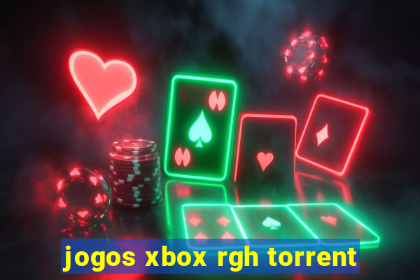 jogos xbox rgh torrent